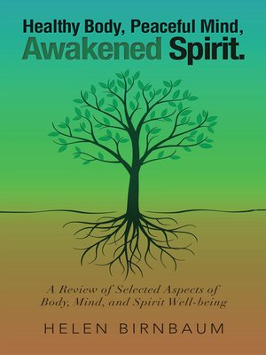 cover image of Healthy Body, Peaceful Mind, Awakened Spirit.